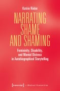 Cover-Bild zum Titel 'Narrating Shame and Shaming' von 'Katrin Röder'