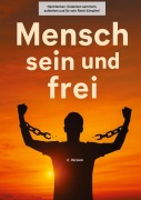 Cover-Bild zum Titel 'Buchprojekt "Mensch sein und frei"' von 'Dave Red'