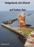 Cover-Bild zum Titel 'Helgoland, ein Eiland auf hoher See' von 'Martina Kloss'