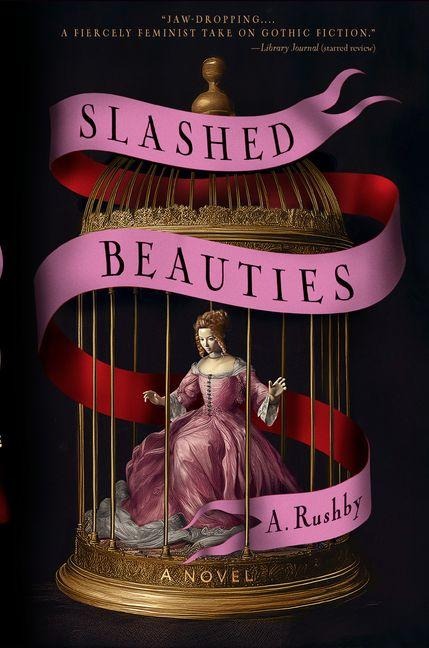 Slashed Beauties - A. Rushby