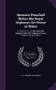 Cover-Bild zum Titel 'Sermons Preached Before His Royal Highness the Prince of Wales' von 'Arthur Penrhyn Stanley'