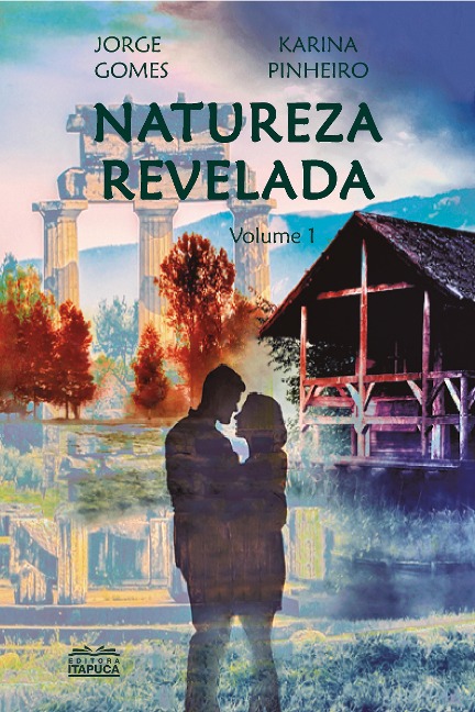 Natureza revelada - Jorge Gomes, Karina Pinheiro