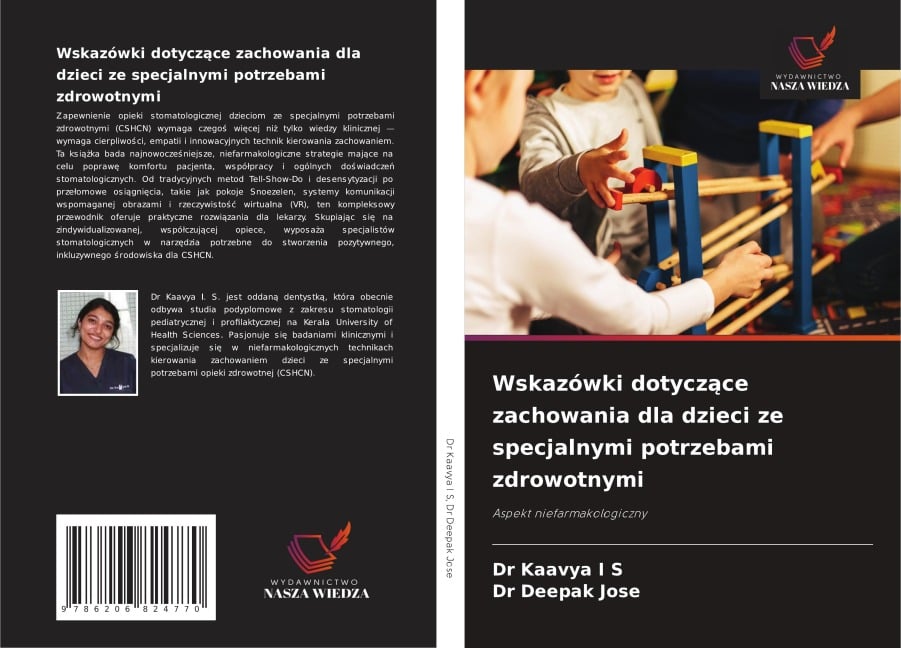 Wskazówki dotycz¿ce zachowania dla dzieci ze specjalnymi potrzebami zdrowotnymi - Kaavya I S, Deepak Jose