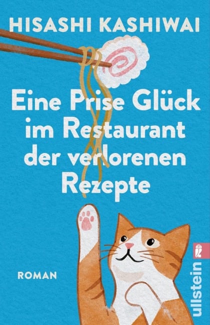Eine Prise Glück im Restaurant der verlorenen Rezepte - Hisashi Kashiwai