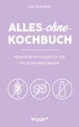 Cover-Bild zum Titel 'Alles-ohne-Kochbuch' von 'Lisa Schubert'