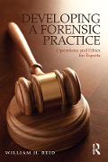 Cover-Bild zum Titel 'Developing a Forensic Practice' von 'William H. Reid'