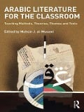 Cover-Bild zum Titel 'Arabic Literature for the Classroom' von ''