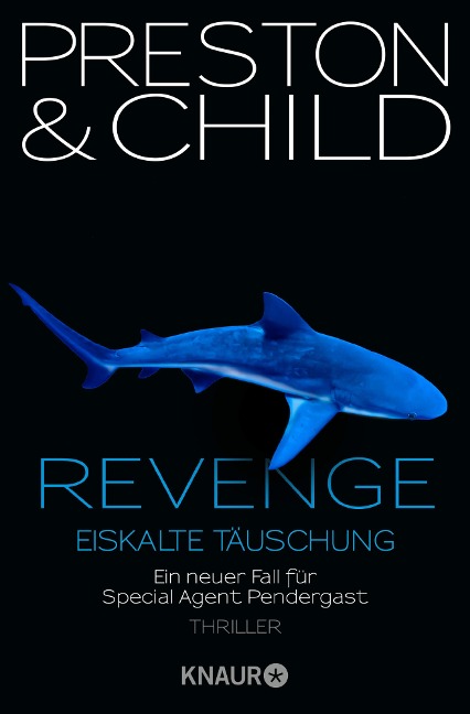 Revenge - Eiskalte Täuschung - Douglas Preston, Lincoln Child