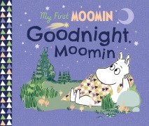 Cover-Bild zum Titel 'My First Moomin: Goodnight Moomin' von 'Tove Jansson'