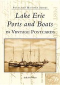 Cover-Bild zum Titel 'Lake Erie Ports and Boats: In Vintage Postcards' von 'Sally Sue Witten'