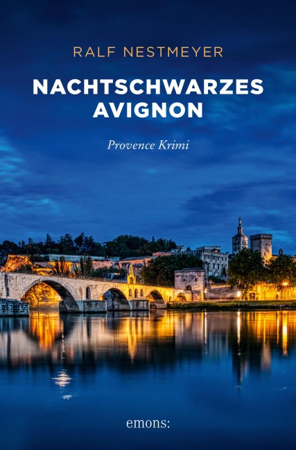 Nachtschwarzes Avignon - Ralf Nestmeyer