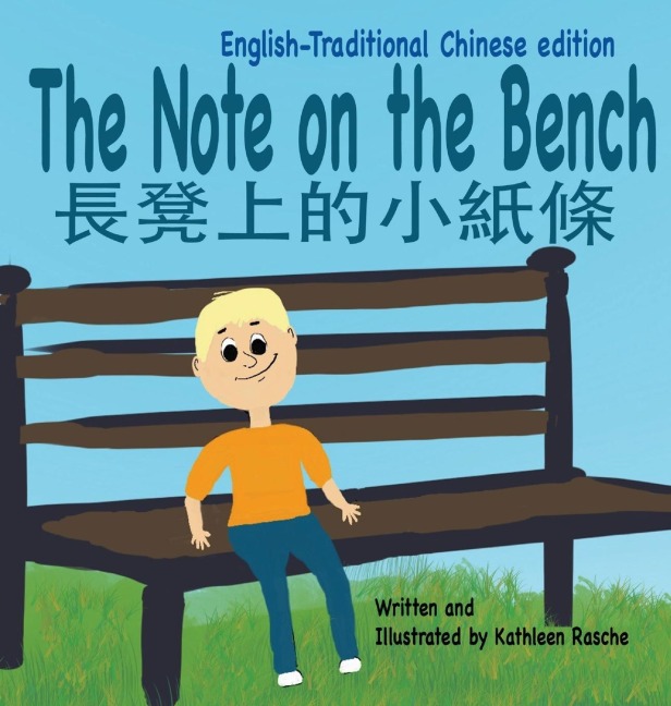The Note on the Bench - English/Traditional Chinese edition - Kathleen Rasche