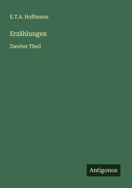 Erzählungen - E. T. A. Hoffmann