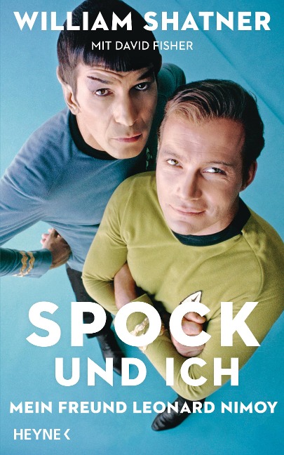 Spock und ich - William Shatner, David Fisher