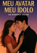 Cover-Bild zum Titel 'Meu Avatar Meu Ídolo' von 'Fernando Moura'