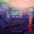 Cover-Bild zum Titel 'Clear Seeing Place' von 'Brian Rutenberg'