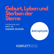 Cover-Bild zum Titel 'Astrophysik: Geburt, Leben und Sterben der Sterne' von 'Hanns Ruder'