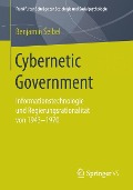 Cybernetic Government - Benjamin Seibel