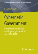 Cover-Bild zum Titel 'Cybernetic Government' von 'Benjamin Seibel'