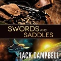 Cover-Bild zum Titel 'Swords and Saddles Lib/E' von 'Jack Campbell'