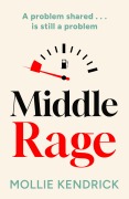 Cover-Bild zum Titel 'Middle Rage' von 'Mollie Kendrick'