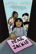 Cover-Bild zum Titel 'Dear Jackie' von 'Jessixa Bagley'