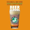 Beer School: Bottling Success at the Brooklyn Brewery - Michael R. Bloomberg, Steve Hindy