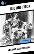 Cover-Bild zum Titel 'Vittoria Accorombona' von 'Ludwig Tieck'
