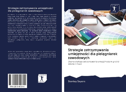 Strategie zatrzymywania umiej¿tno¿ci dla piel¿gniarek zawodowych - Stanley Sayers