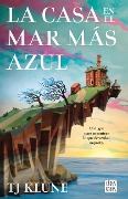 Cover-Bild zum Titel 'La Casa En El Mar Más Azul / The House in the Cerulean Sea' von 'Tj Klune'