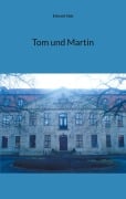 Tom und Martin - Edward Side