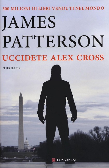 Uccidete Alex Cross - James Patterson