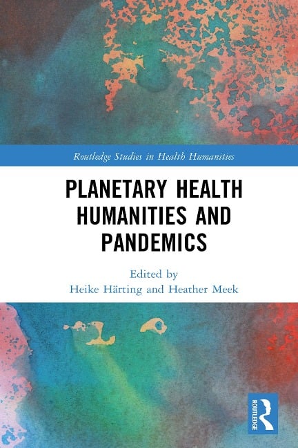 Planetary Health Humanities and Pandemics - 