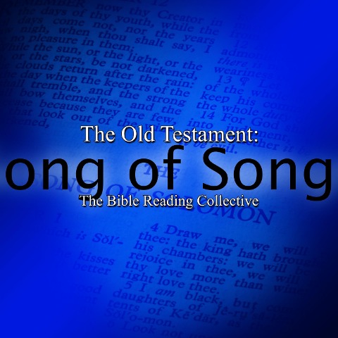 The Old Testament: Song of Songs - Traditional
