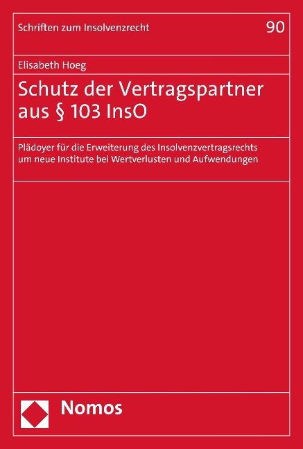 Schutz der Vertragspartner aus § 103 InsO - Elisabeth Hoeg