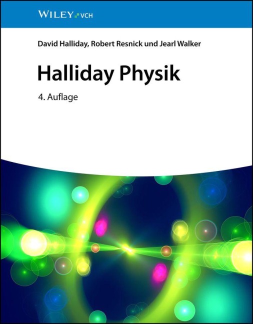 Halliday Physik - David Halliday, Jearl Walker, Robert Resnick