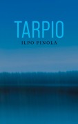 Cover-Bild zum Titel 'Tarpio' von 'Ilpo Pinola'