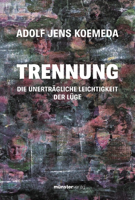 Trennung - Adolf Jens Koemeda