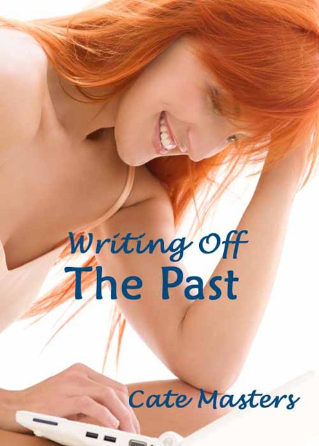 Writing Off the Past - Cate Masters