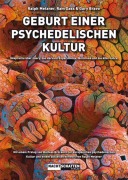 Cover-Bild zum Titel 'Geburt einer psychedelischen Kultur' von 'Ralph Metzner, Gary Bravo, Ram Dass'