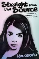Straight from the Source - Kim Osorio