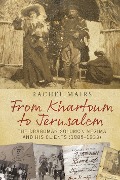 Cover-Bild zum Titel 'From Khartoum to Jerusalem' von 'Rachel Mairs'