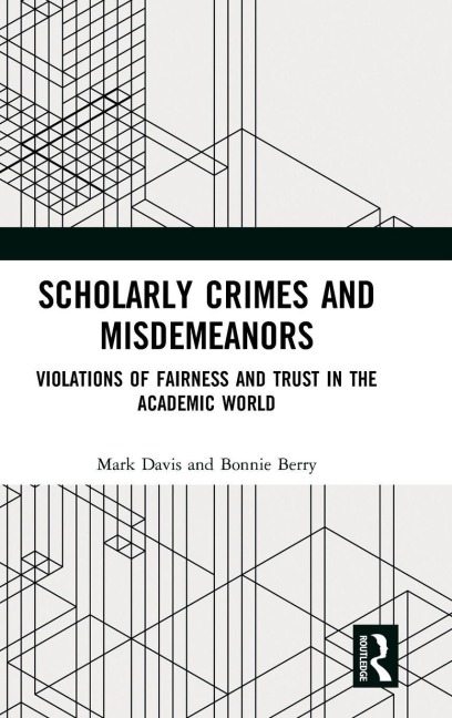 Scholarly Crimes and Misdemeanors - Mark Davis, Bonnie Berry