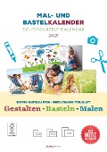 Mal- und Bastelkalender 2025 mit Platz für Notizen - weiß - 21 x 29,7 - Do it yourself calendar A4 - datiert - Foto-Kalender - Alpha Edition - 