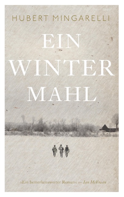 Ein Wintermahl - Hubert Mingarelli