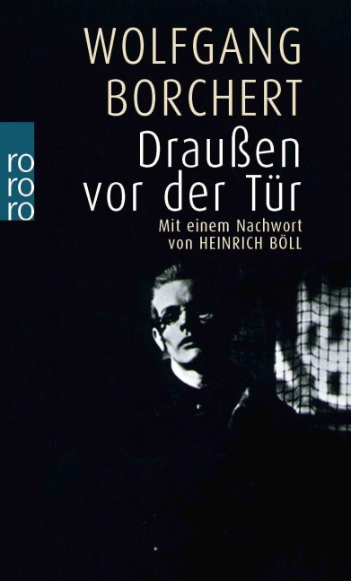Draußen vor der Tür - Wolfgang Borchert