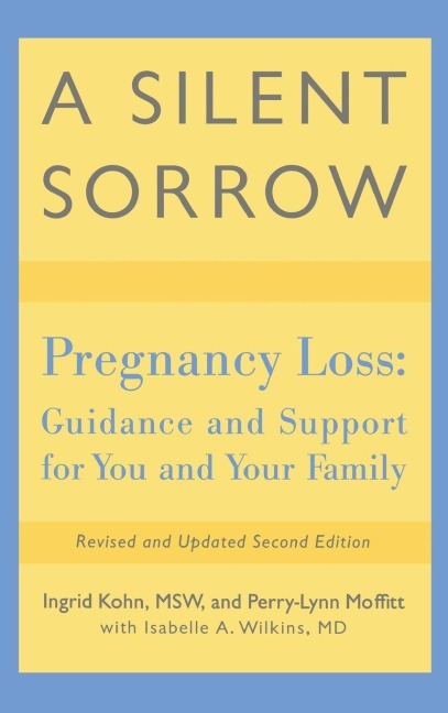 A Silent Sorrow - Ingrid Kohn, Perry-Lynn Moffitt, Isabelle A. Wilkins