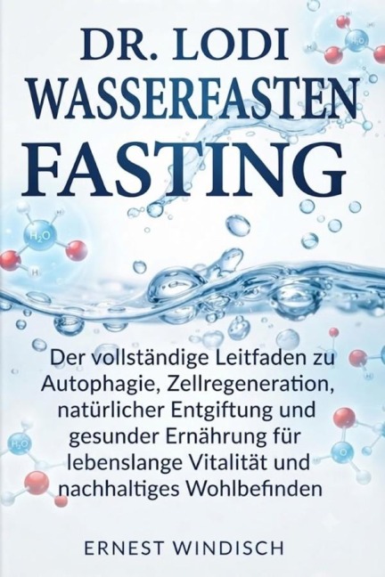 Dr. Lodi Wasserfasten - Ernest Windisch