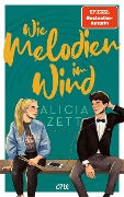 Wie Melodien im Wind - Alicia Zett