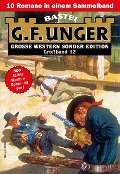Cover-Bild zum Titel 'G. F. Unger Sonder-Edition Großband 12' von 'G. F. Unger'